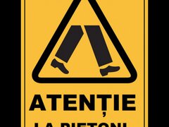 Placuta atentie la pietoni